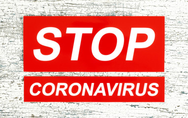 Stop Coronavirus concept, on wooden background