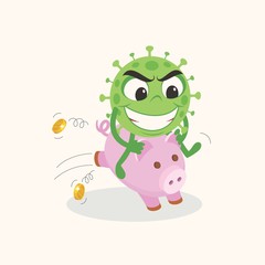 Covid-19 coronavirus riding a piggy bank. Economic crisis created by covid 19 coronavirus.