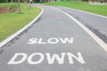 Obraz premium Slow down.