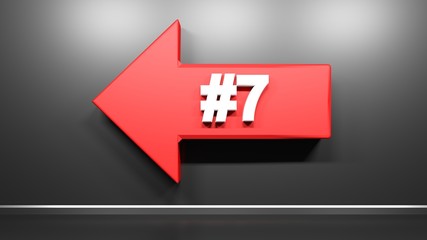 Red arrow to the left, with number 7, on black glossy wall - 3D rendering illustration