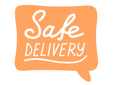 Safe delivery lettering calligraphy illustration. Contact free delivery. Vector eps brush trendy orange sticker with text isolated on white background for banners, templates, postcards.