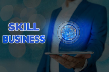 Handwriting text writing Skill Business. Conceptual photo Ability to handle business venture...