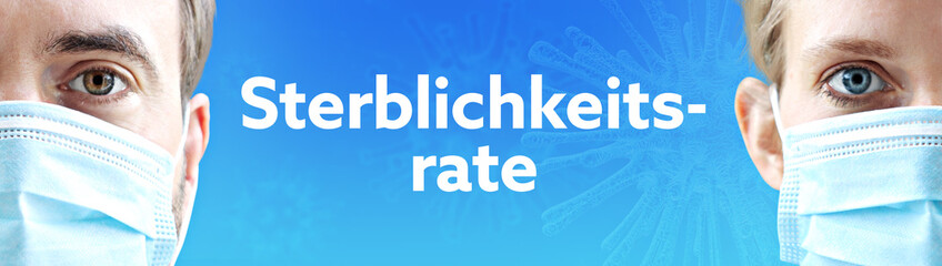 Sterblichkeitsrate. Gesichter von Mann und Frau mit Mundschutz. Paar mit Maske vor blauen Hintergrund mit Text. Virus, Atemmaske, Corona