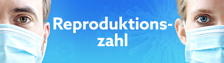 Reproduktionszahl. Gesichter von Mann und Frau mit Mundschutz. Paar mit Maske vor blauen Hintergrund mit Text. Virus, Atemmaske, Corona