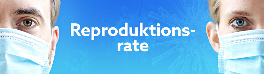 Reproduktionsrate. Gesichter von Mann und Frau mit Mundschutz. Paar mit Maske vor blauen Hintergrund mit Text. Virus, Atemmaske, Corona