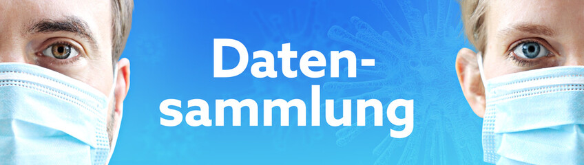 Datensammlung. Gesichter von Mann und Frau mit Mundschutz. Paar mit Maske vor blauen Hintergrund mit Text. Virus, Atemmaske, Corona