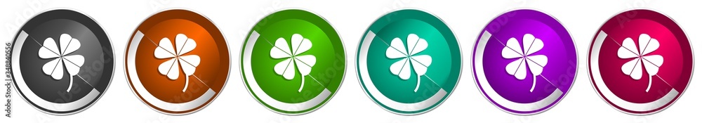 Fototapete four-leaf clover icon set, silver metallic chrome border vector web buttons in 6 colors options for 