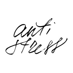 Antistress handwritten text vector script print 