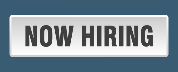 now hiring button. now hiring square white push button