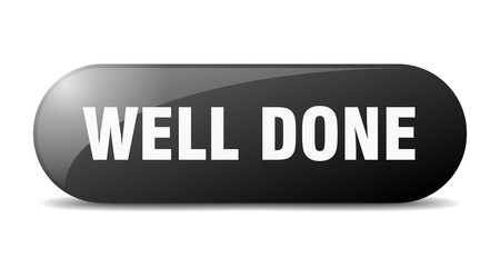 well done button. well done sign. key. push button.