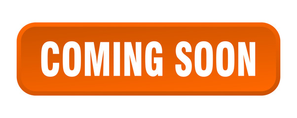 coming soon button. coming soon square 3d push button