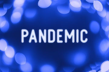 Pandemic - word on a blue background