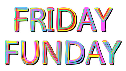 Friday Funday. Isolate doodle lettering inscription from colorful curved lines like from a felt-tip pen, pensil. Friday Funday for banner, poster, flyer, card, souvenir, print, clothing, t-shirt. Stoc