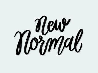 New Normal. Hand written lettering isolated on white background.Vector template for poster, social network, banner, cards.