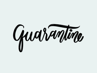 Quarantine. Hand written lettering isolated on white background.Vector template for poster, social network, banner, cards.