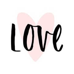 Vector trendy illustration with Love lettering and pink heart on white background. Handwritten design. Modern calligraphy.