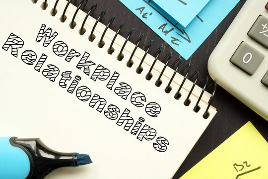 Workplace Relationships is shown on the conceptual business photo