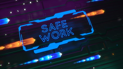 A luminous tech sign with the inscription SAFE WORK. abstract technology background. Depth of field and glow effects. 3d render neon glow blue and orange color