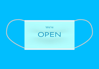 Lettering we are open on blue protective mask