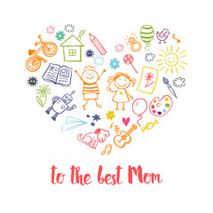 To the best mom! Vector greeting card. Children drawing illustration.