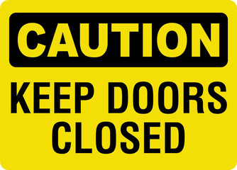 KEEP DOOR CLOSED vector SIGN.