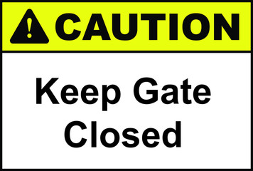 Keep Gate Closed warning sign