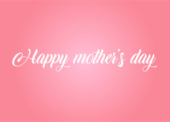 Happy mother's day