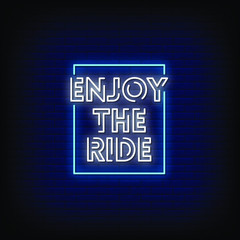 Enjoy The Ride Neon Signs Style Text vector