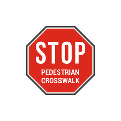 Stop pedestrian crosswalk sign. Vector Illustration