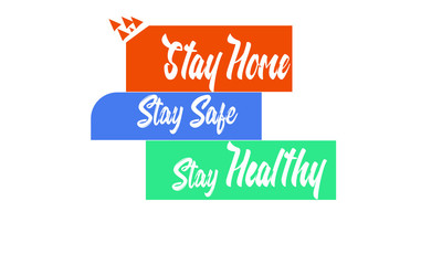 Stay home, Stay safe, stay Healthy hashtag vector lettering for self quarantine time. Protection from corona virus 