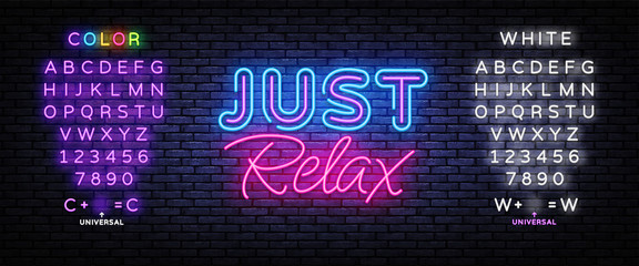 Just Relax Neon Signboard. Neon sign, design template, modern trend design, night signboard, night bright advertising, light banner, light background. Vector illustration. Editing text neon sign