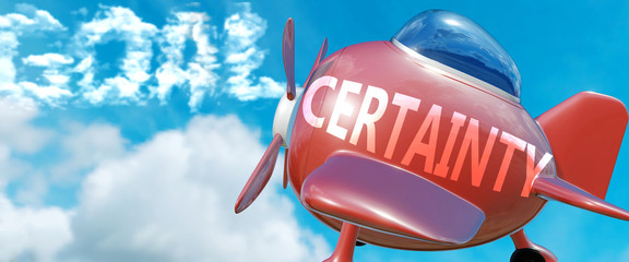 Certainty helps achieve a goal - pictured as word Certainty in clouds, to symbolize that Certainty can help achieving goal in life and business, 3d illustration