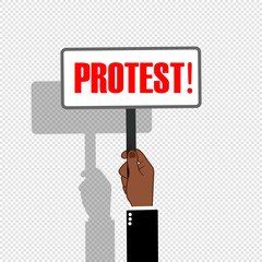 Protest. Hand holding picket sign. Mexican, muslim man hold plate. Politic vote icon flat on isolated background. Migrant struggle for rights concept. EPS 10 vector.