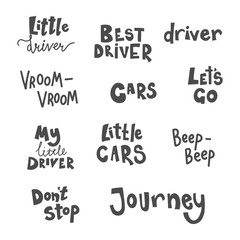 Set of hand drawn childish lettering text and phrases for baby boy t-shirt, card design. Little driver, cars, beep-beep and other quotes. Cute cartoon style vector illustration.