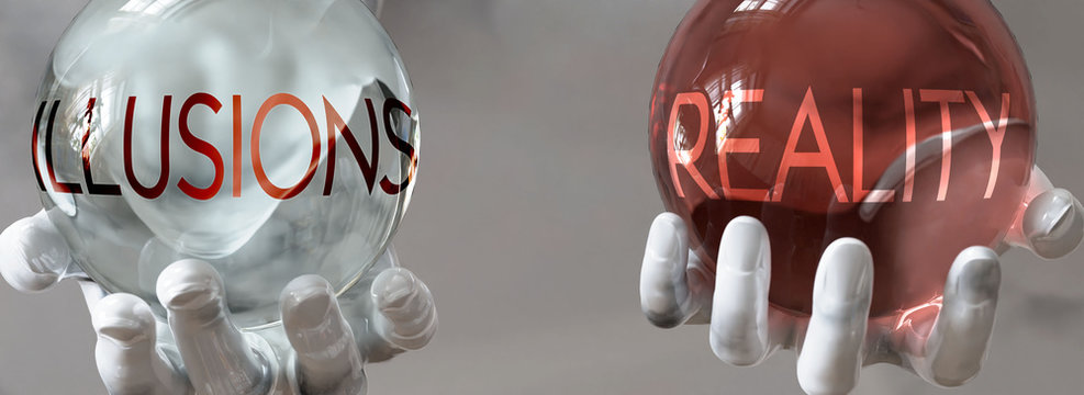 reality and illusions in a balanced life - pictured as words reality,illusions in hands to show that illusions and reality should stay in balance, 3d illustration