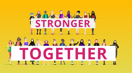 We are stronger together slogan with diverse women,