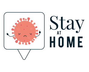 Covid 19 virus kawaii cartoon and stay at home vector design