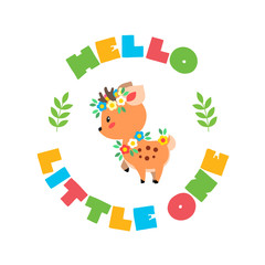 Hello Little One. Illustration of a cute little deer with a circle frame made of colorful inscription. Can be used for baby shower invitation or greeting card. Vector 8 EPS.