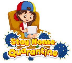Font design for word stay home quarantine with kid on the chair