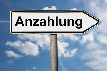 Fototapeta premium Wegweiser Anzahlung