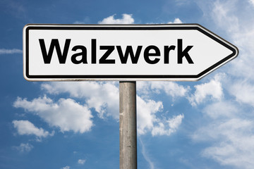 Wegweiser Walzwerk