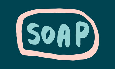 Vector hand drawn bar of soap illustration. Doodle icon with handwritten lettering text