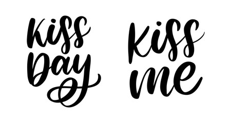 kiss me hand lettering scalable and editable vector illustration slogan