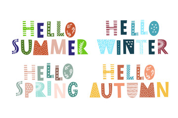 Hello summer spring autumn winter - hand drawn inscription in scandinavian style. Hand drawn colorful lettering for diary, calendar, planner, poster, greeting, stationary, invitations. Vector.