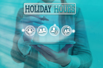 Conceptual hand writing showing Holiday Hours. Concept meaning Overtime work on for employees under...