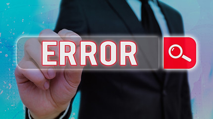 Handwriting text Error. Conceptual photo state or condition of being wrong in conduct judgement or...
