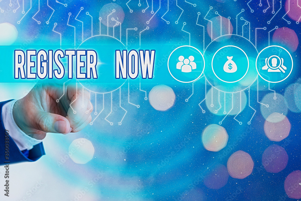 Poster writing note showing register now. business concept for official list or record showing or things in