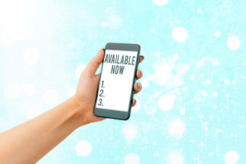 Writing note showing Available Now. Business concept for you can find it obtain or operable at this...