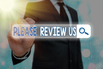 Writing note showing Please Review Us. Business concept for situation or system is formal...