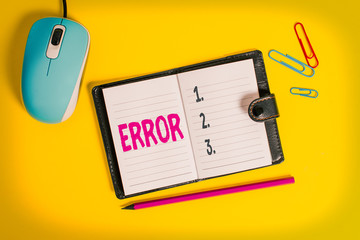 Writing note showing Error. Business concept for state or condition of being wrong in conduct...